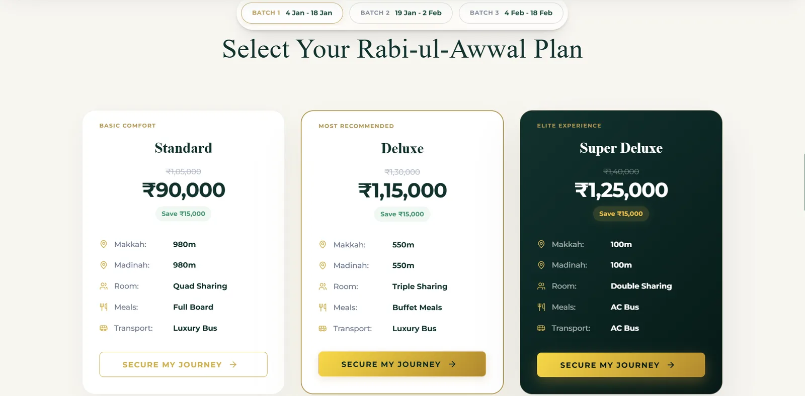 Three package cards — Standard, Deluxe and Super Deluxe — each leading with distance from Makkah and Madinah and its room occupancy, above a struck-through price and the saving.