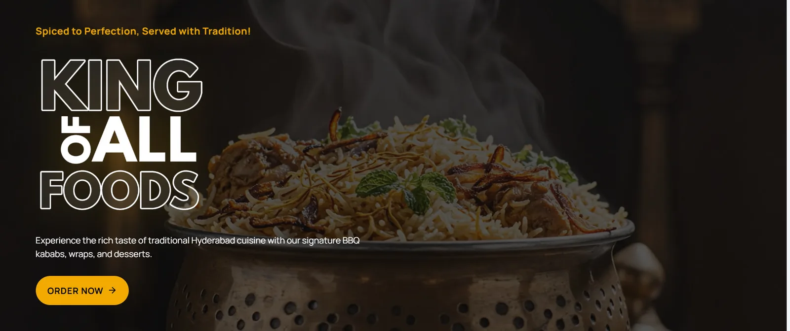 The storefront home page, opening on a biryani over a dark field with one Order Now button under the headline.